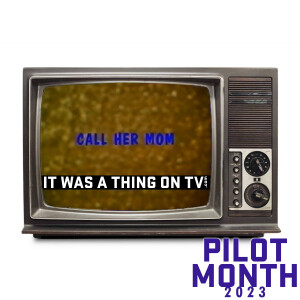 Episode 382--Call Her Mom (1972 TV movie/pilot)