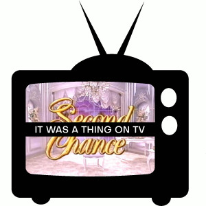 Episode 58--Second Chance (1987)/Boys Will Be Boys