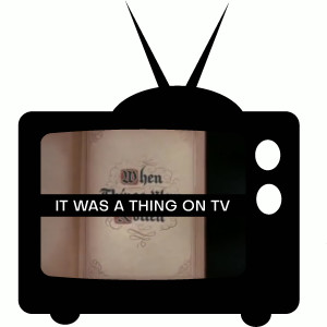 Episode 69--When Things Were Rotten