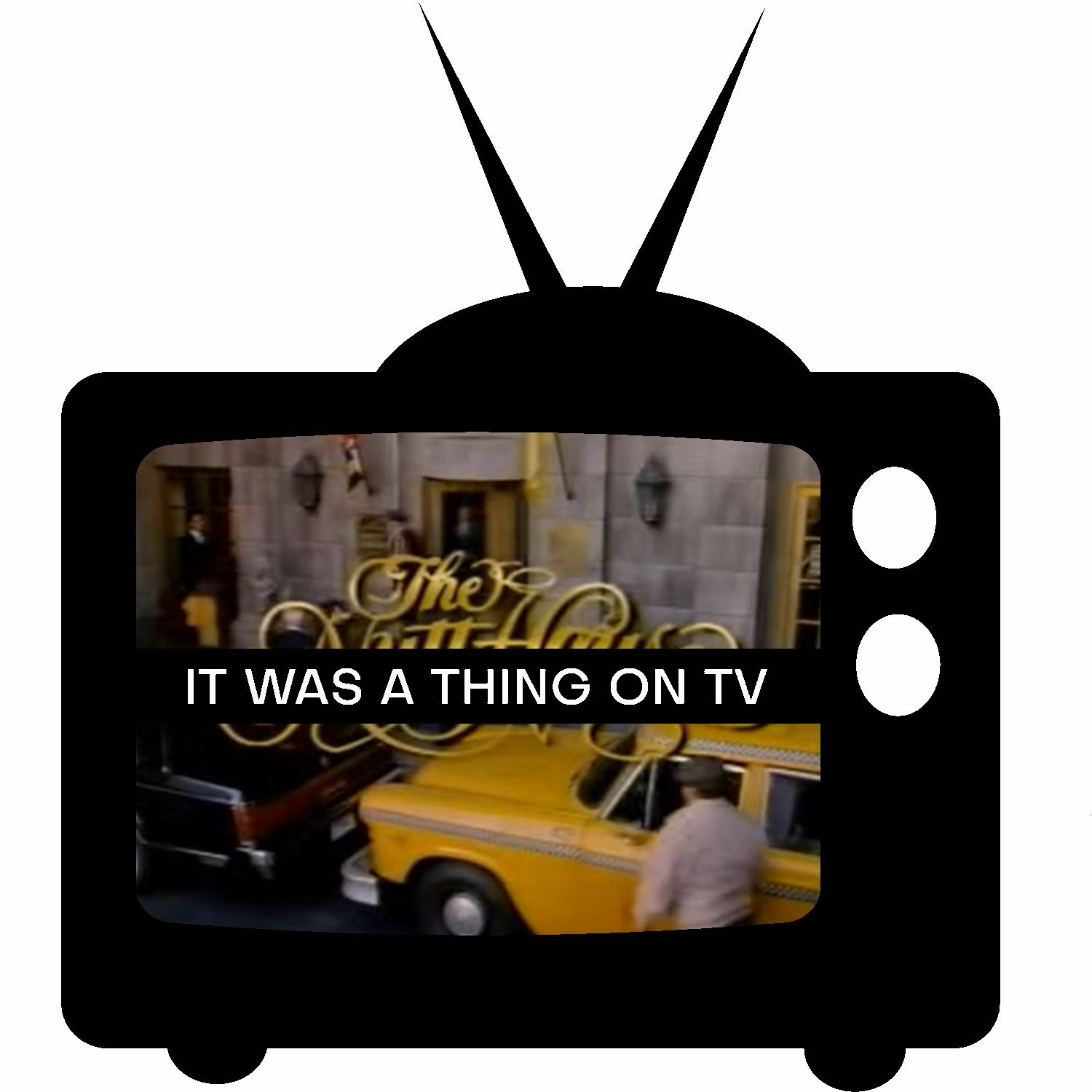 The It Was a Thing on TV Podcast Network