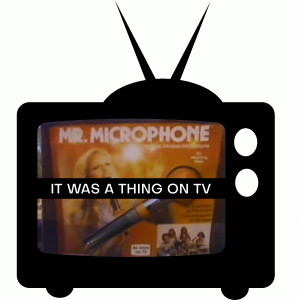 Minisode 2--Mr. Microphone