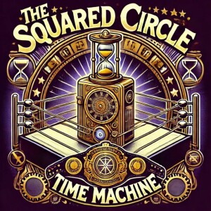 The Squared Circle Time Machine: Episode 13 - AAA/IWC When Worlds Collide 1994