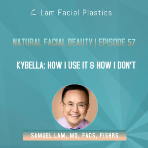 Dallas Cosmetic Surgery Podcast: Kybella - How I Use It & How I Don't