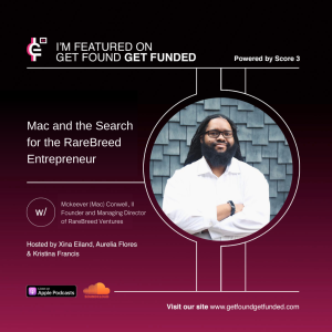 Mac and the Search for the RareBreed Entrepreneur