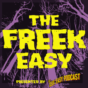 The Freek Easy Podcast - Ep. 08 - Halloween