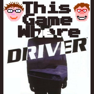Ep.102 - Driver (Sony PlayStation)
