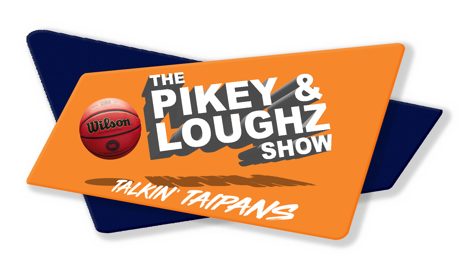 The Pikey & Loughz Show - Talkin\' Taipans