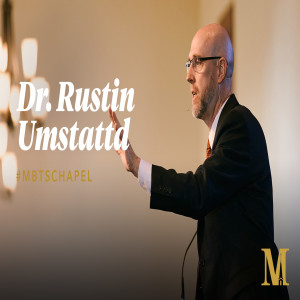 Chapel with Rustin Umstattd - September 21, 2021