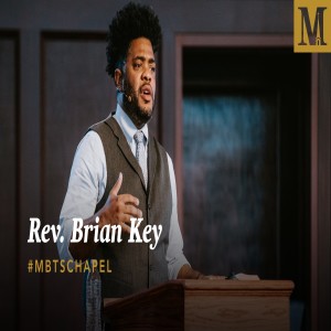 Chapel with Brian Key - September 1, 2020