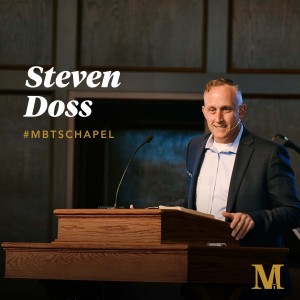Chapel with Steven Doss - September 21, 2022