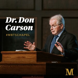 Chapel with Don Carson - March 4, 2024