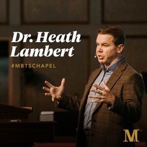 Chapel with Dr Heath Lambert - October 22, 2024