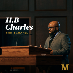 Chapel with H.B Charles - March 28, 2023