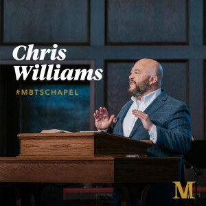 Chapel with Chris Williams - March 27, 2024
