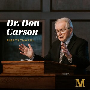 Chapel with Don Carson - March 5, 2024