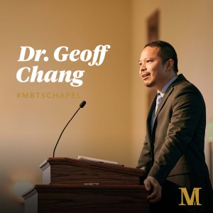 Chapel with Geoff Chang - March 30, 2022