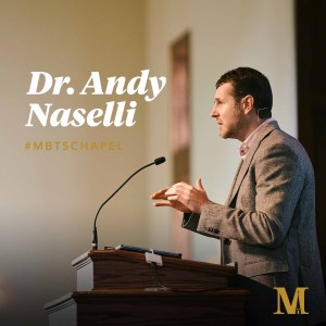 Chapel with Andy Naselli - October 20, 2021