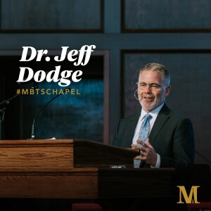 Chapel with Jeff Dodge - February 14, 2024