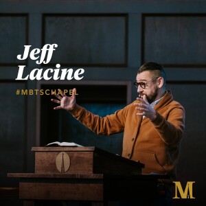 Chapel with Jeff Lacine - April 17, 2024