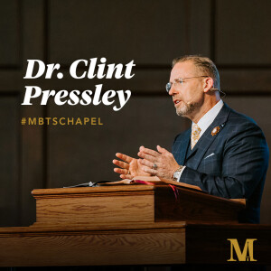 Chapel with Dr Clint Pressley - November 5, 2024