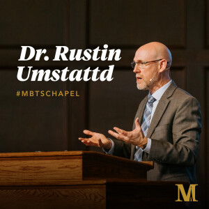 Chapel with Rustin Umstattd - November 20, 2024