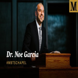 Chapel with Dr. Noe Garcia - November 5, 2019