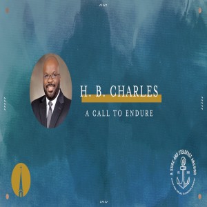 FTC20 H.B. Charles: A Call to Endure