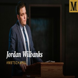 Chapel with Jordan Wilbanks - November 4, 2020