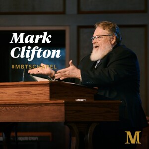 Chapel with Mark Clifton - March 01, 2023