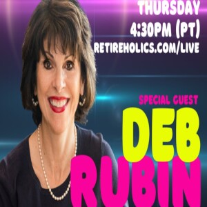 Deb Rubin, CFP on Retireholics