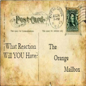 Postcard:  What Reaction Will YOU Have?