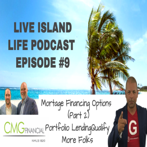 Episode # 9 - Mortgages Options for your Florida Keys Home - (Portfolio Lending With Jason Hackworth (Part 2)