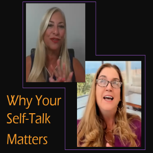Why Your Self-Talk Matters with Aileen Castellanos