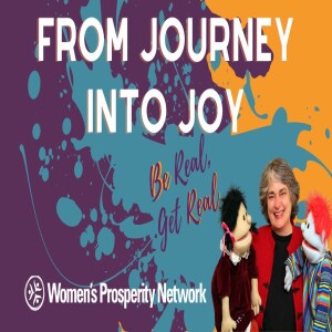 Be Real Get Real - Journey Into Joy