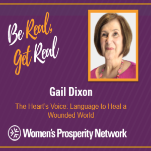 The Heart’s Voice: Language to Heal a Wounded World with Gail Dixon