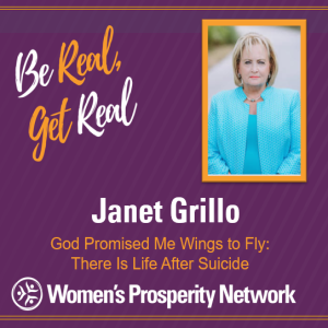 God Promised Me Wings to Fly: There Is Life After Suicide with Janet Grillo