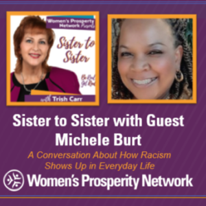 Daughter of Civil Rights Pioneers… with Guest Michele Burt