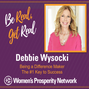 Being a Difference Maker The #1 with Debbie Wysocki