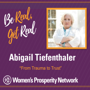 From Trauma to Trust with Abigail Tiefenthaler