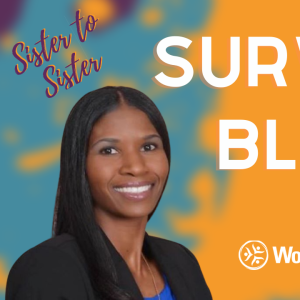 Surviving Black - Sister to Sister