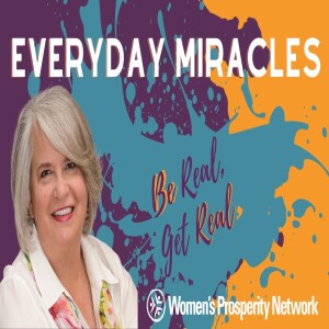 Be Real Get Real - Everyday Miracles