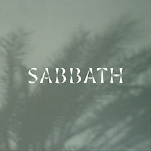 Sabbath - Week 1
