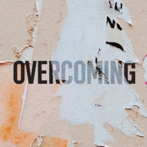 Overcoming Week 5
