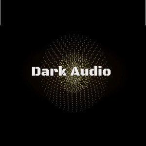 DA030-Dark Audio Podcast