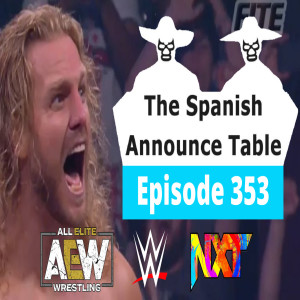 We Love Hangman - The Spanish Announce Table - Episode 353