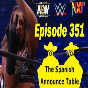 The Tomless Table - The Spanish Announce Table - Episode 351