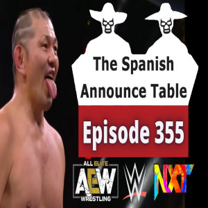 WWE CrownJewel Predictions - The Spanish Announce Table - Episode 355
