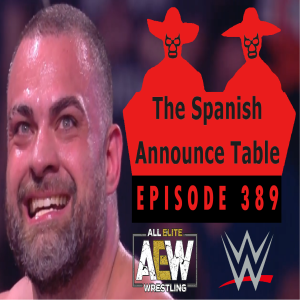 We Love Spectacles - The Spanish Announce Table - Episode 389