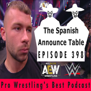 AEW All Out Preview - The Spanish Announce Table - Episode 398
