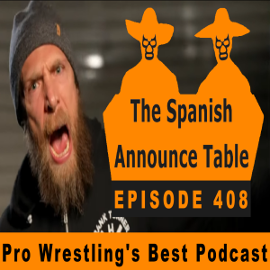 Buy Our SHIRT - The Spanish Announce Table - Episode 408